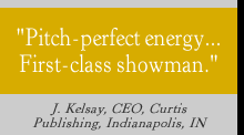 Pitch-perfect energy... First-class showman